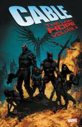 Cable: The Last Hope Vol. 2 - Craig Kyle, Chris Yost, Duane Swierczynski (ISBN: 9781302913946)