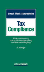 Tax Compliance - Michael Streck, Alexandra Mack, Rolf Schwedhelm (ISBN: 9783504253776)