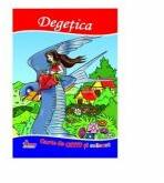 Degetica. Carte de citit si colorat - Mariana Matei (ISBN: 9789731845708)