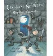 Cavalerul Neinfricat si Monstrul Infricosator - Franziska Harvey, Gaby Grosser (ISBN: 9786067045345)