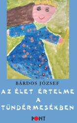 Az élet értelme a tündérmesékben (2021)