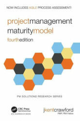 Project Management Maturity Model - Crawford, J. Kent (ISBN: 9780367654542)