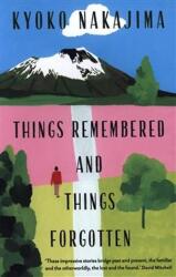 Things Remembered and Things Forgotten (ISBN: 9781908745965)