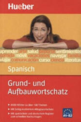 Grund- und Aufbauwortschatz Spanisch (ISBN: 9783191095239)