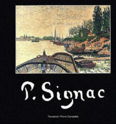 Paul Signac - Francoise Cachin (ISBN: 9782884430777)