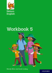 Nelson English: Year 5/Primary 6: Workbook 5 - Wendy Wren, Sarah Lindsay (ISBN: 9780198419921)