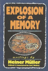 Explosion of a Memory - Heiner Muller, Heiner M]ller, MC (ISBN: 9781555540418)