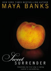 Sweet Surrender - Maya Banks (ISBN: 9780425266953)
