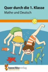 Mathe und Deutsch 1. Klasse Übungsblock - Andrea Guckel, Mascha Greune (ISBN: 9783881006613)