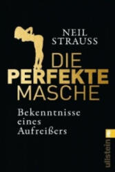 Die perfekte Masche - Neil Strauss, Nina Pallandt, Toni Meymann (ISBN: 9783548374475)