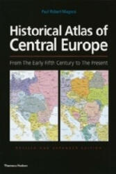 Historical Atlas of Central Europe - Paul R. Magocsi (ISBN: 9780500283554)