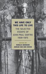 We Have Only This Life To Live (ISBN: 9781590174937)