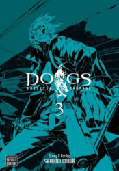 Dogs, Vol. 3 - Shirow Miwa (ISBN: 9781421527819)