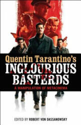 Quentin Tarantino's Inglourious Basterds - Robert Von Dassanowsky (ISBN: 9781441138217)