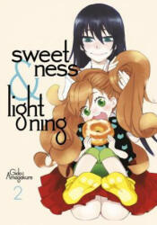 Sweetness And Lightning 2 - Gido Amagakure (ISBN: 9781632363701)