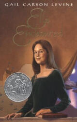 Ella Enchanted - Gail Carson Levine (ISBN: 9780060275105)