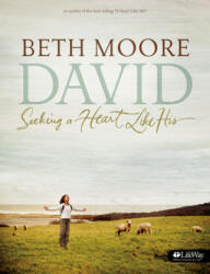 David: Seeking A Heart Like His Member Book - Beth Moore (ISBN: 9781415869482)