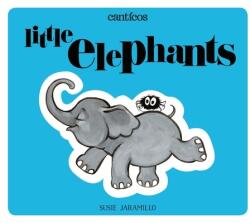 Canticos: Elefantitos / Canticos: Little Elephants (ISBN: 9780996995917)