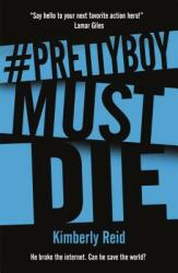 Prettyboy Must Die (ISBN: 9780765390882)