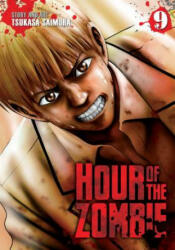 Hour of the Zombie Vol. 9 - Tsukasa Saimura (ISBN: 9781642750966)