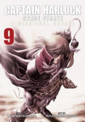 Captain Harlock: Dimensional Voyage Vol. 9 - Leiji Matsumoto, Kouiti Shimaboshi (ISBN: 9781642751154)