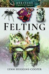 Felting (ISBN: 9781526724649)
