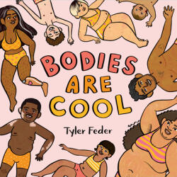Bodies Are Cool - Tyler Feder (ISBN: 9780593112625)