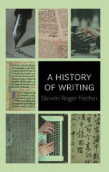 History of Writing - Steven Roger Fischer (ISBN: 9781789143492)