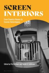 Screen Interiors: From Country Houses to Cosmic Heterotopias (ISBN: 9781350150584)