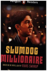 Penguin Readers Level 6: Slumdog Millionaire (ELT Graded Reader) - Vikas Swarup (ISBN: 9780241493205)