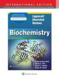Lippincott Illustrated Reviews: Biochemistry - Emine E. Abali (ISBN: 9781975155117)