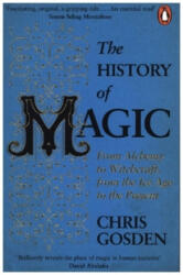 History of Magic - Chris Gosden (ISBN: 9780241979662)