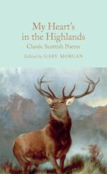 My Heart's in the Highlands - Gaby Morgan, John Glenday (ISBN: 9781529048742)