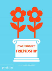 My Art Book of Friendship (ISBN: 9781838662592)