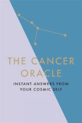 The Cancer Oracle: Instant Answers from Your Cosmic Self (ISBN: 9781529412321)