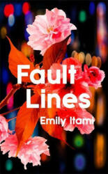 Fault Lines - Emily Itami (ISBN: 9781474620253)