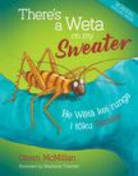 There's a Weta on my Sweater - Dawn McMillan (ISBN: 9780947506766)