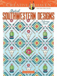 Creative Haven Stylish Southwestern Designs Coloring Book - Jessica Mazurkiewicz (ISBN: 9780486846668)