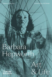 Barbara Hepworth: Art & Life (ISBN: 9780500094259)