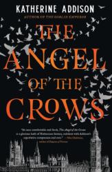 The Angel of the Crows (ISBN: 9781781089101)