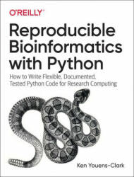 Mastering Python for Bioinformatics - Ken Youens-Clark (ISBN: 9781098100889)