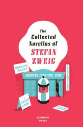 Collected Novellas of Stefan Zweig - Stefan (Author) Zweig (ISBN: 9781782277071)