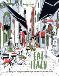 Lonely Planet Eat Italy (ISBN: 9781838690496)