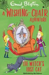 A Wishing-Chair Adventure: The Witch's Lost Cat (ISBN: 9781444960211)