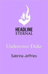 Undercover Duke - Sabrina Jeffries (ISBN: 9781472266354)