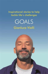 Gianluca Vialli - Goals - Gianluca Vialli (ISBN: 9781472274908)