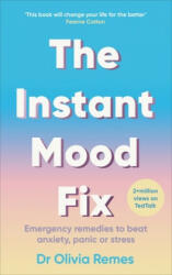 Instant Mood Fix - Olivia Remes (ISBN: 9781529109641)