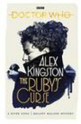 Doctor Who: The Ruby's Curse - Alex Kingston (ISBN: 9781785947131)