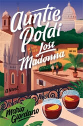 Auntie Poldi and the Lost Madonna - Mario Giordano (ISBN: 9781529329407)