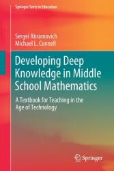 Developing Deep Knowledge in Middle School Mathematics: A Textbook for Teaching in the Age of Technology (ISBN: 9783030685638)